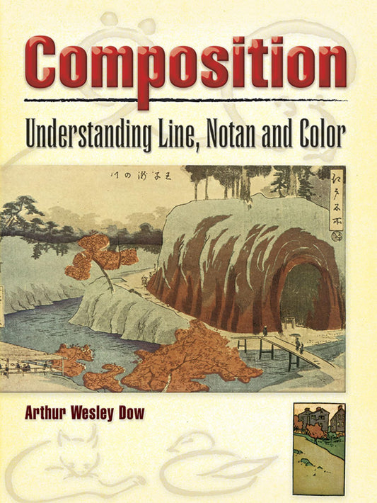 Composition: Understanding Line, Notan And Color