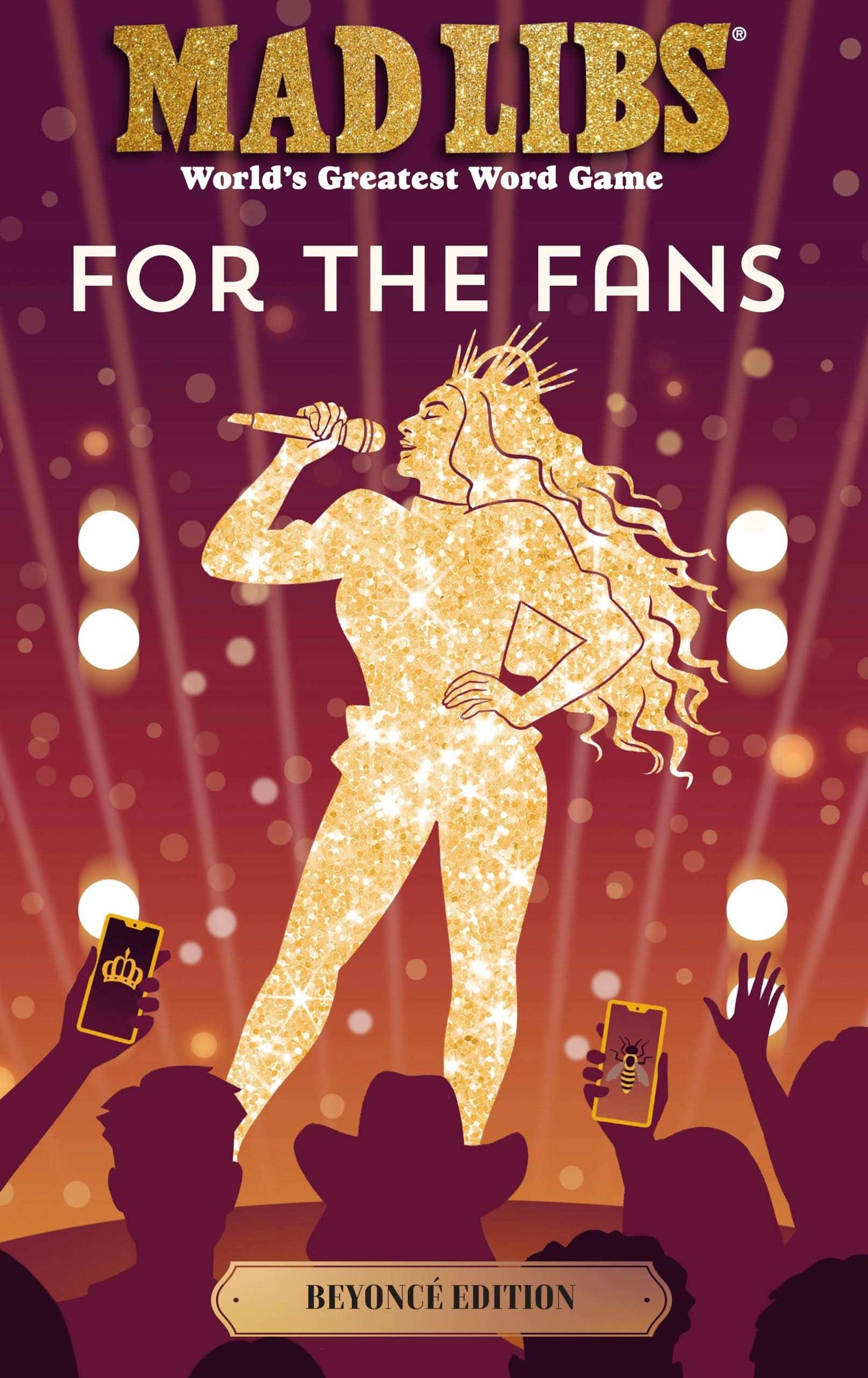 Mad Libs: For The Fans: Beyoncã‰ Edition: World'S Greatest Word Game