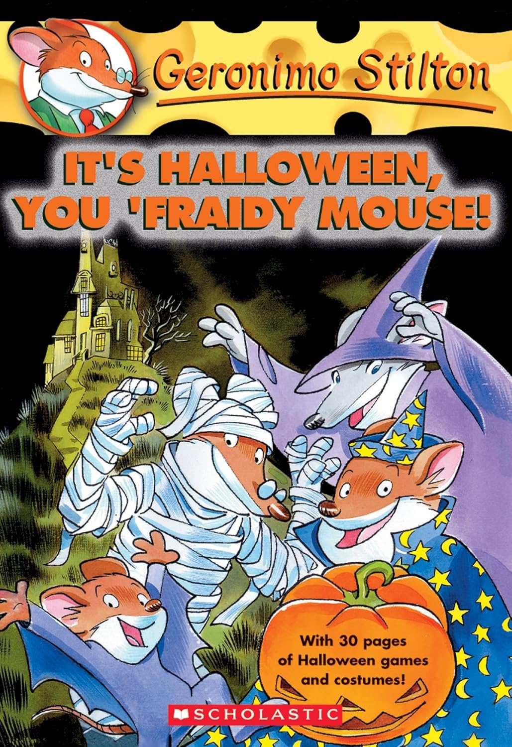 It's Halloween You Fraidy Mouse!