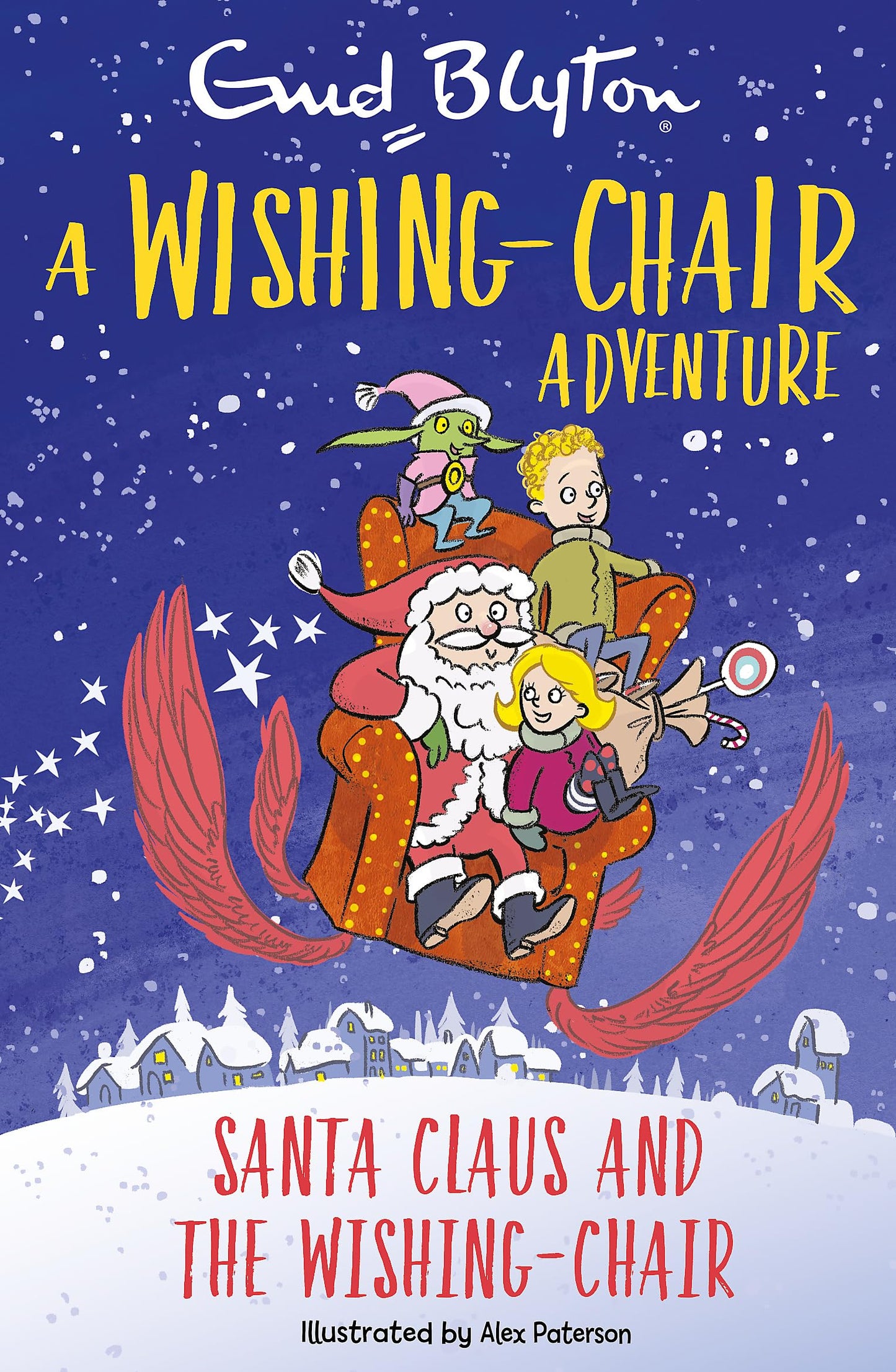 A Wishing-Chair Adventure: Santa Claus And The Wishing-Chair