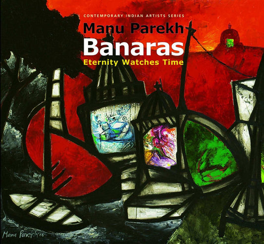 Banaras : Eternity Watches Time