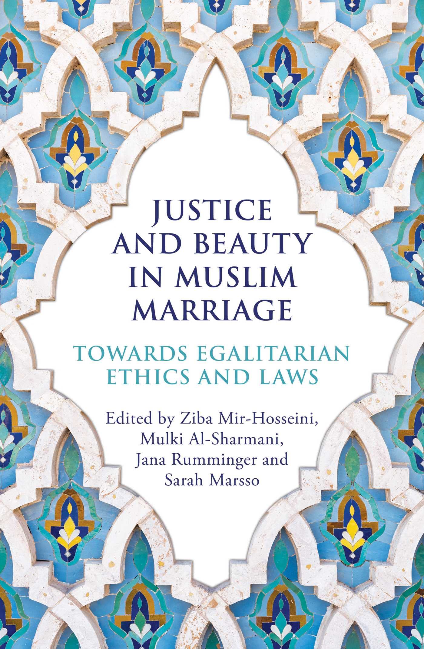 Justice And Beauty In Muslim Marriage