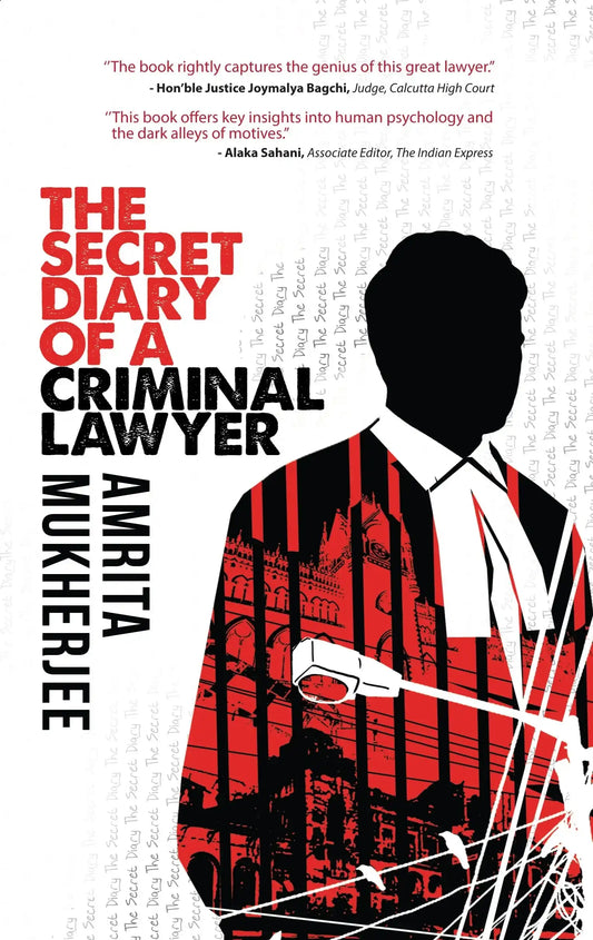 The Secret Diary Of A Criminal Lawyer