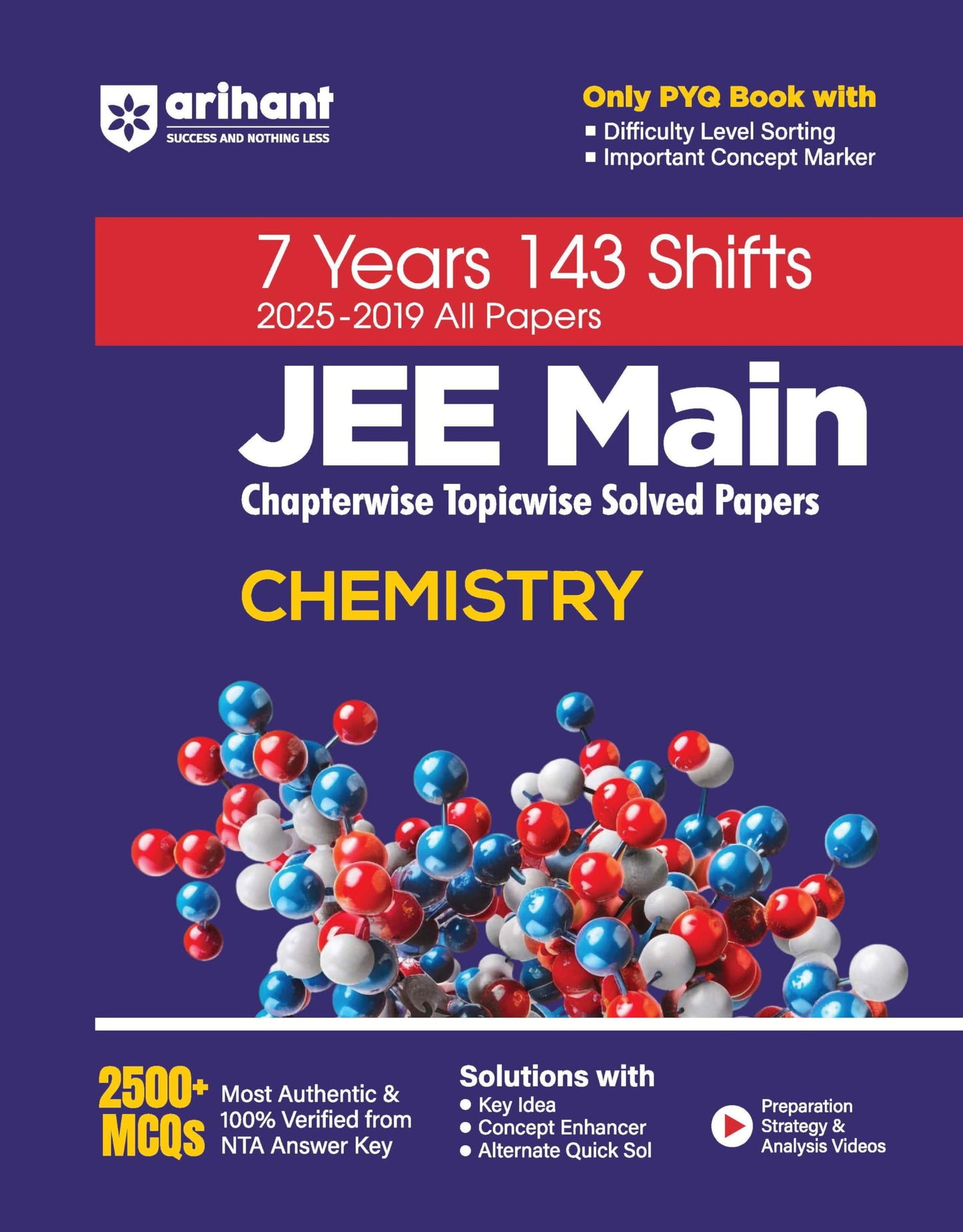 Arihant 7 Years JEE Main Chemistry Chapterwise & Topicwise Solved Papers | 143 Shifts (2025–2019) | 2500+ MCQs with NTA Answer Key | Includes Key ... | JEE Main Preparation Book (Jee 7 Year PYQ)