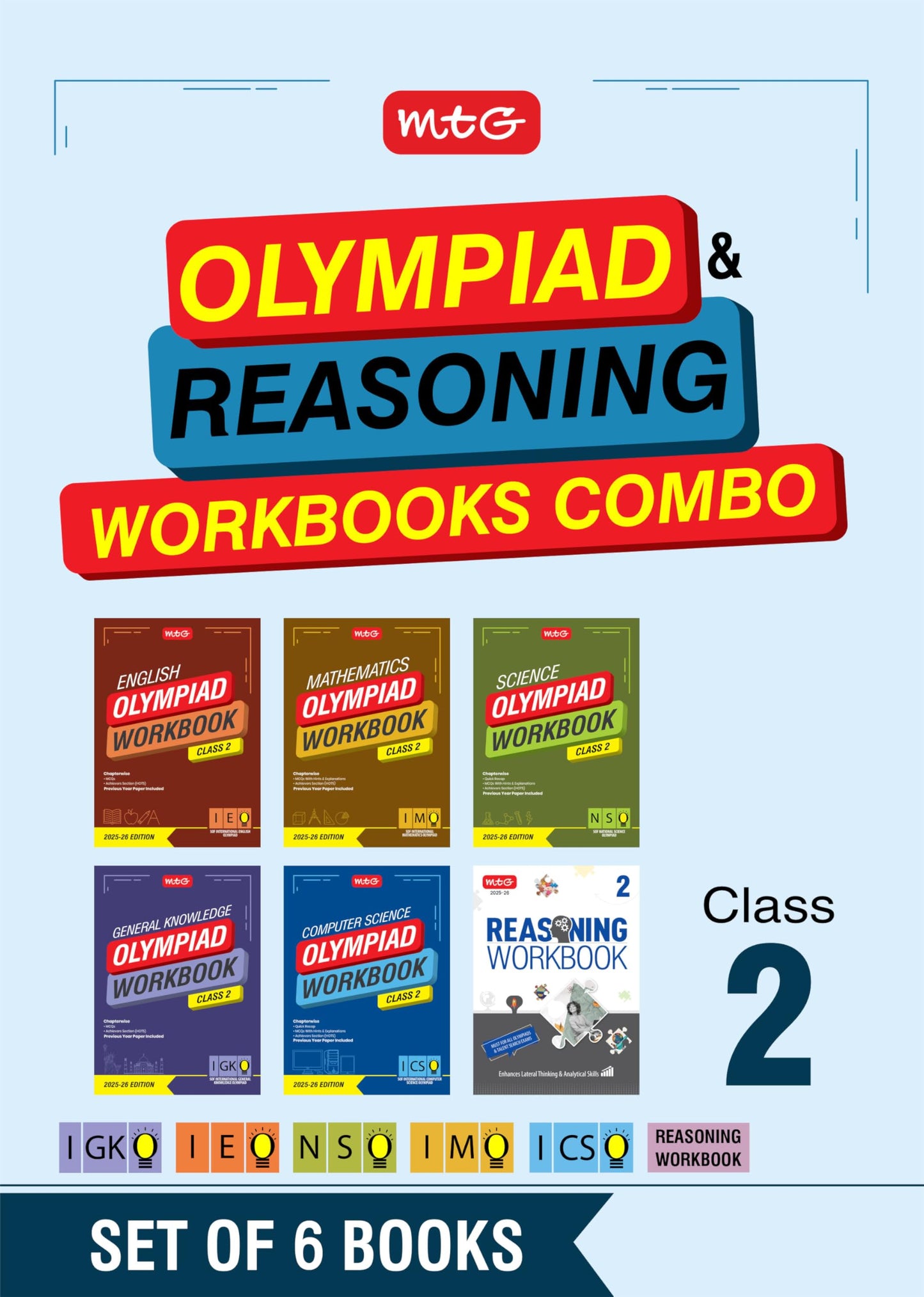 MTG Class-2 NSO-IMO-IEO-ICSO-IGKO Olympiad and Reasoning Workbook Combo (Set of 6 Books) | MCQs, Previous Years Solved Paper & Achievers Section - SOF Olympiad Books For 2025-26 Exam