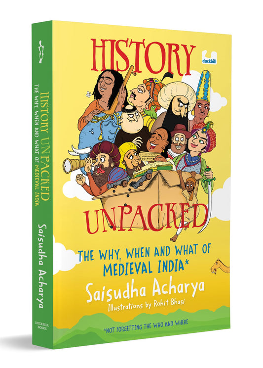 History Unpacked: The Why, When And What Of Medieval India