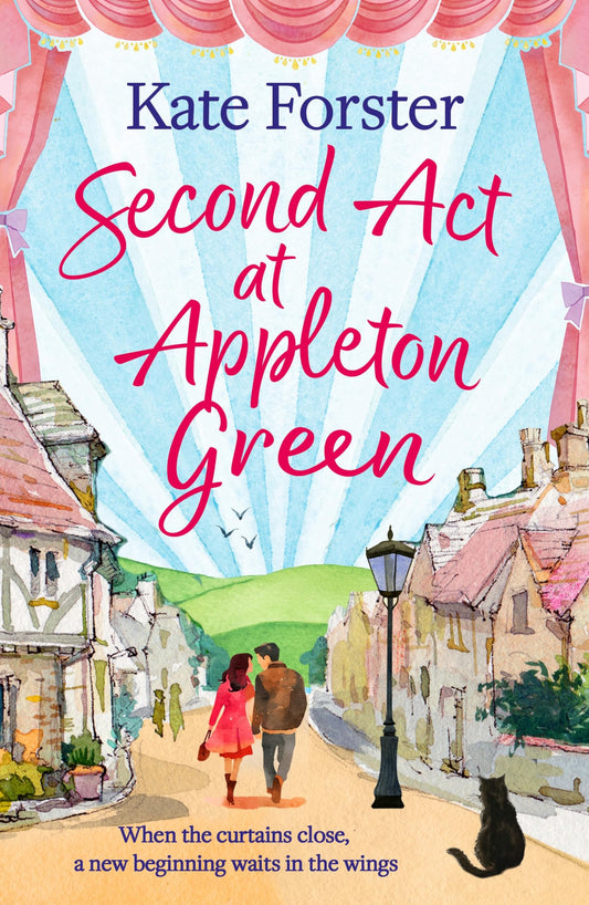 Second Act at Appleton Green: An absolutely heartwarming and uplifting romance about family, love and starting over