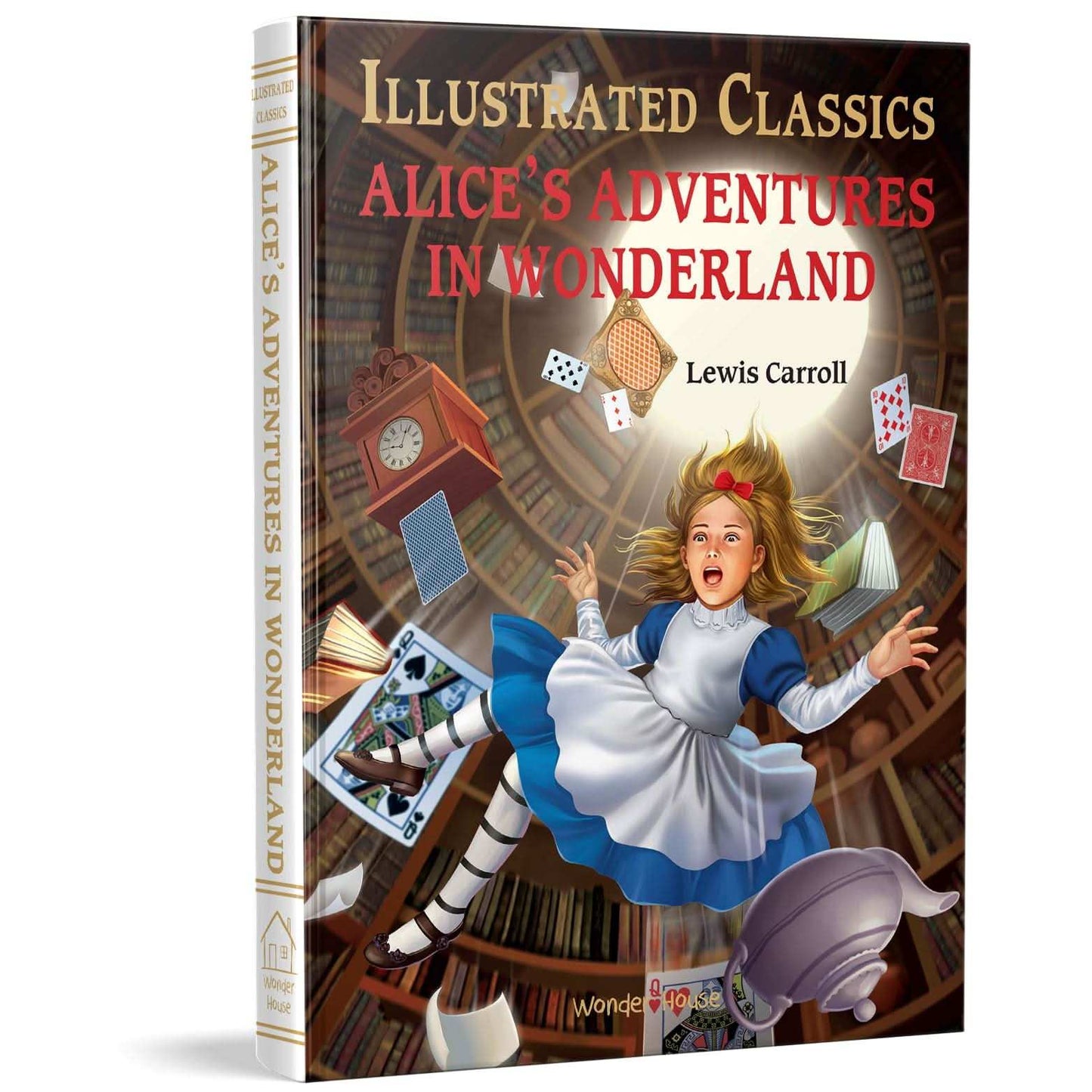 Alice In Wonderland: Illustrated Abridged Children Classic English Novel With Review Questions (Hard