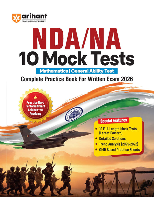 Arihant UPSC NDA/NA 2026 – 10 Mock Tests | Complete Practice Book for Mathematics, General Ability Test (GAT) | Latest Pattern, Detailed Solutions, Trend Analysis (2025–2022) & OMR Sheets