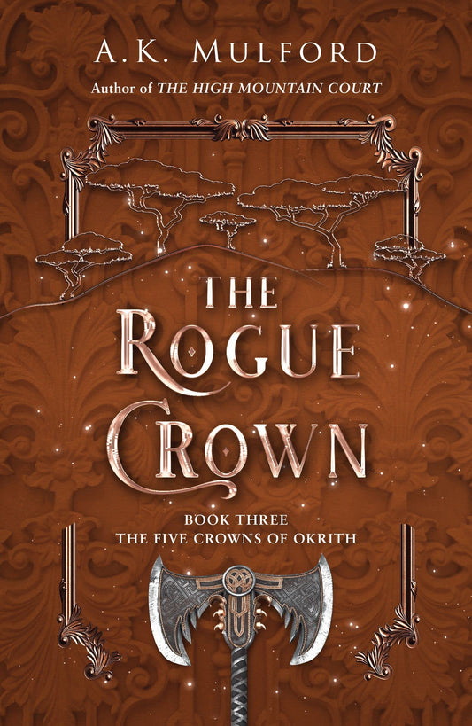 The Five Crowns Of Okrith (3) — The Rogue Crown