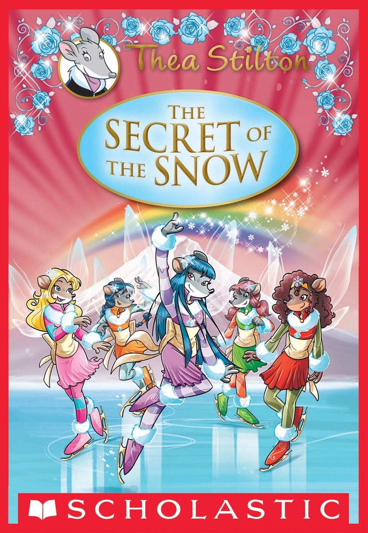 Thea Stilton Special Edition #3: The Secret Of The Snow