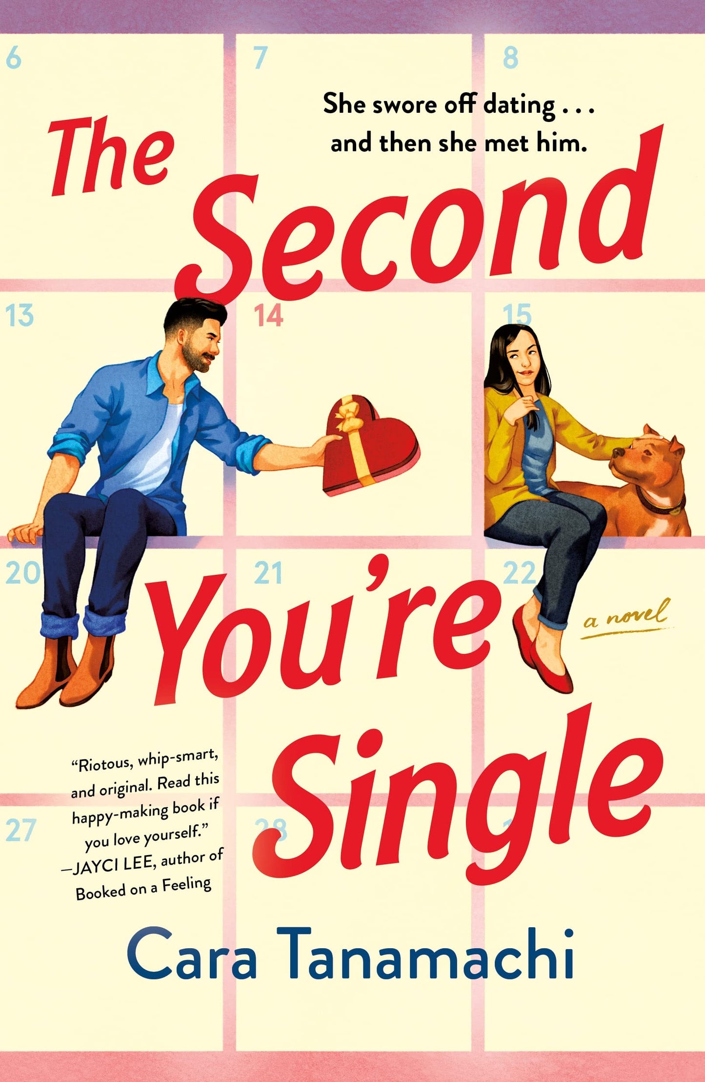 The Second You're Single : A Novel
