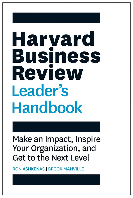 Harvard Business Review : Leaders Handbook