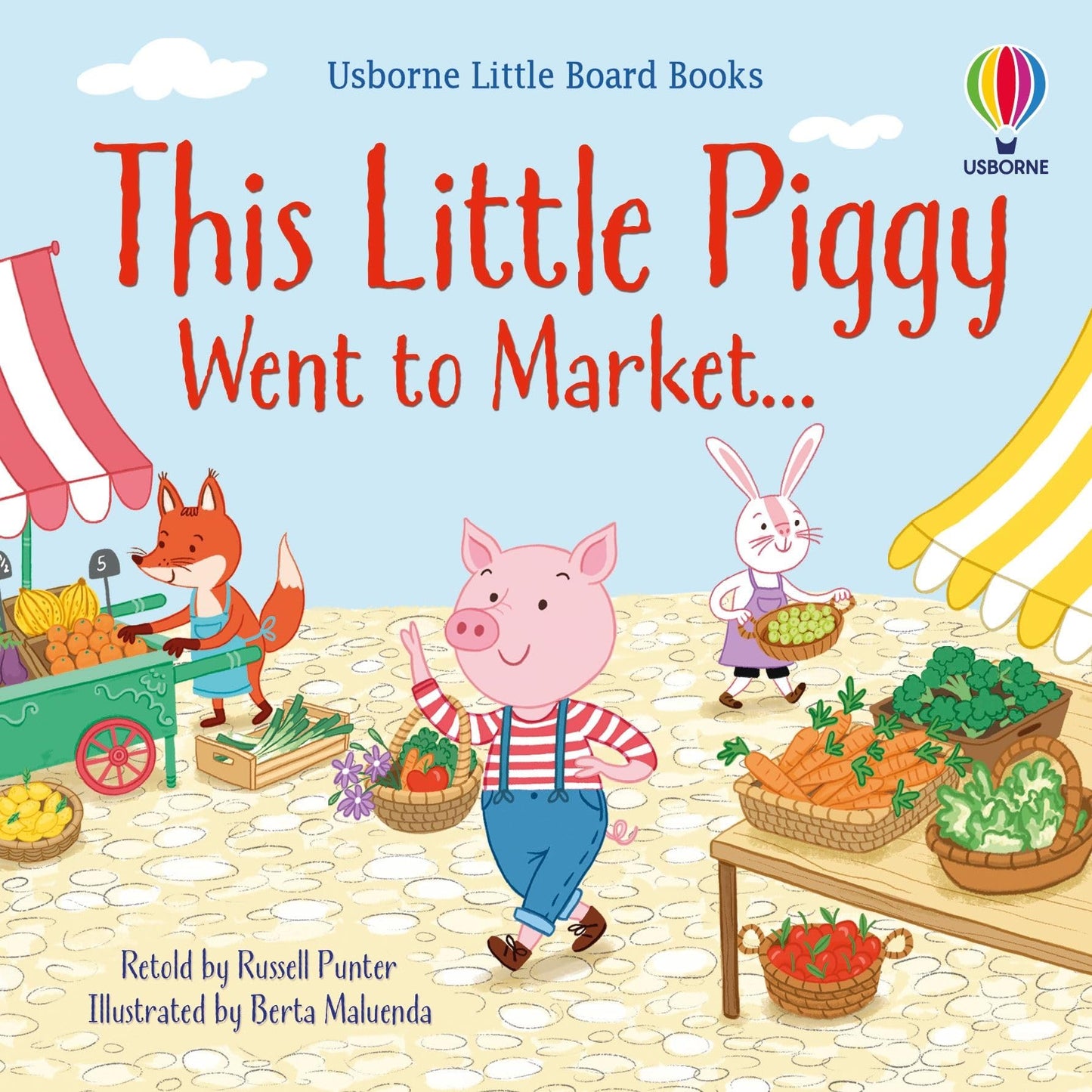 Little Board Books: This Little Piggy Went To Market