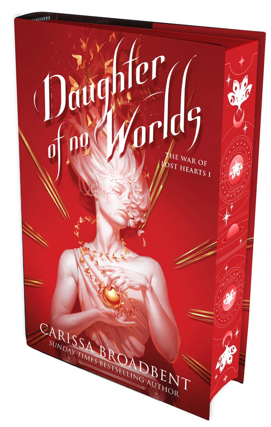Daughter of No Worlds : SPRAYED EDGE EDITION (The War of Lost Hearts, 1)