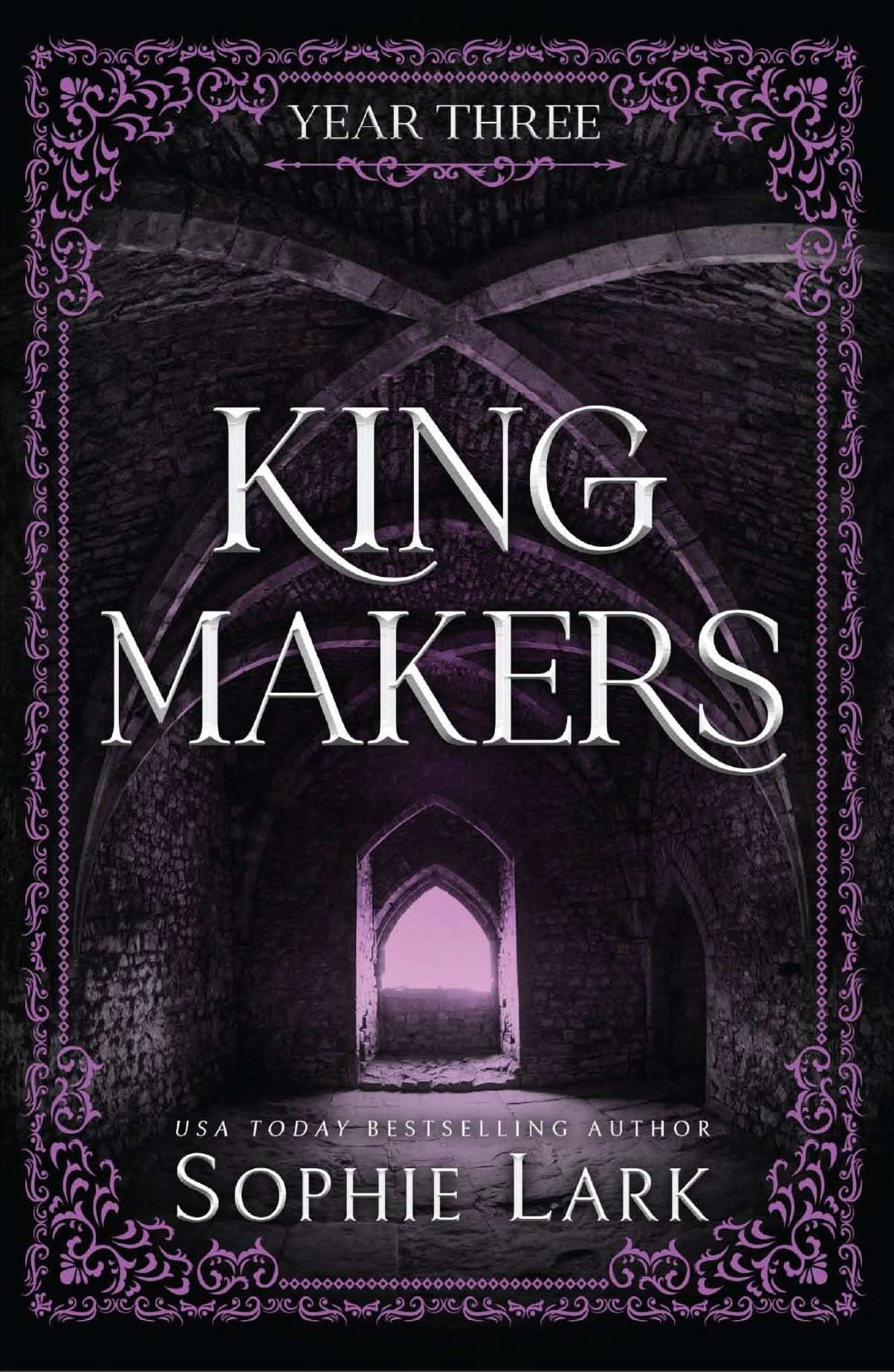Kingmakers Book 3: Year Three