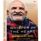Whisper In The Heart - The Ongoing Presence of Neem Karoli Baba | Devotional literature | Spiritual awakening
