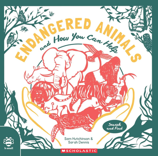 Endangered Animals: And How You Can Help