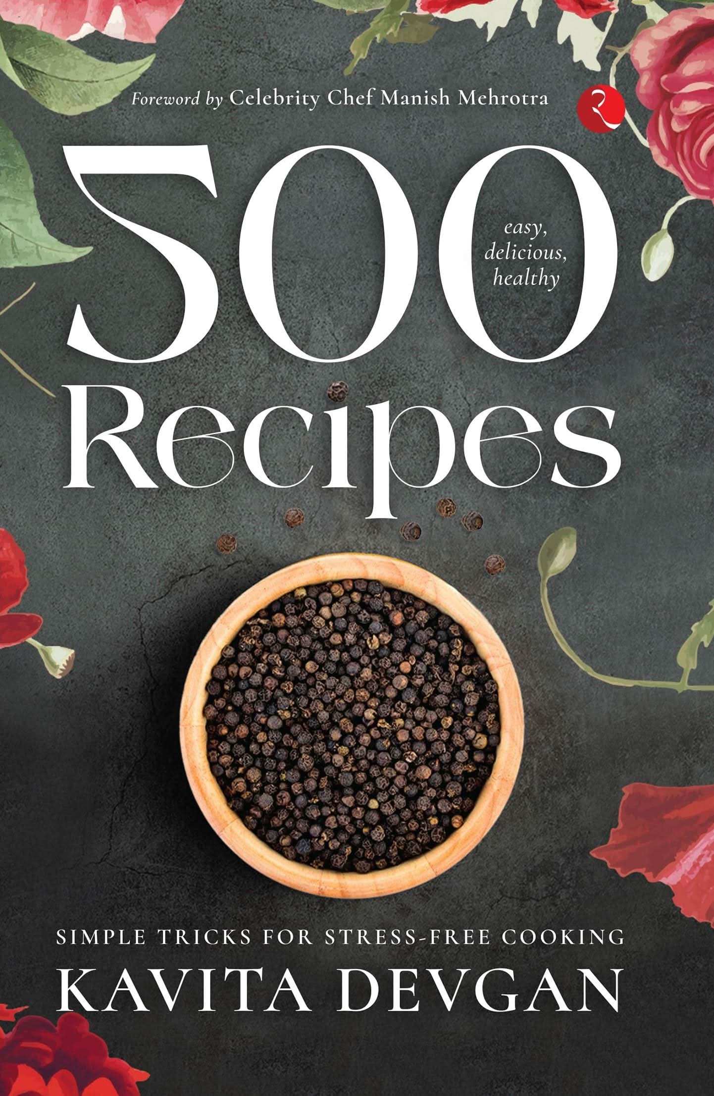 500 Easy Delicious Healthy Recipies