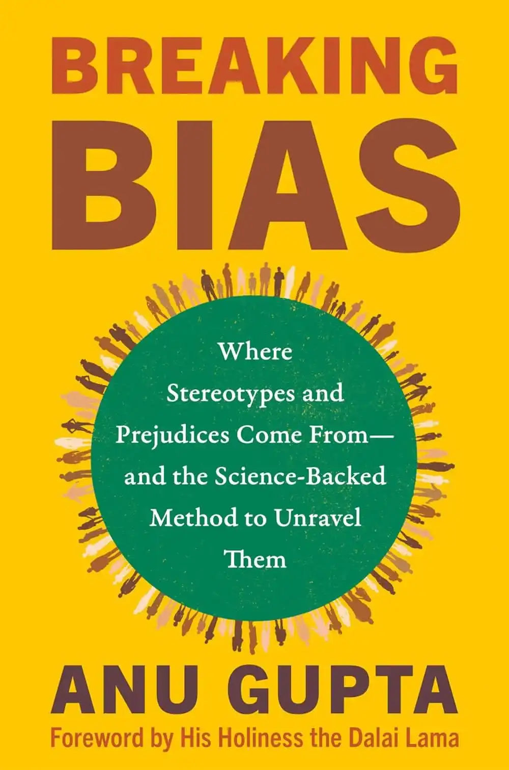 Breaking Bias: Where Stereotypes And Prejudices Come From—And The Science-Backed Method To Unravel T