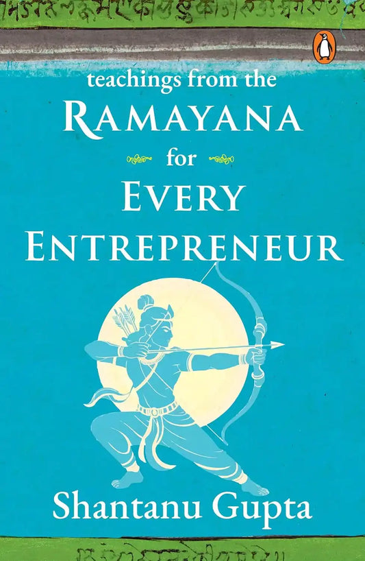Teachings From The Ramayana: For Every Entrepreneur - Release Date December, 2025
