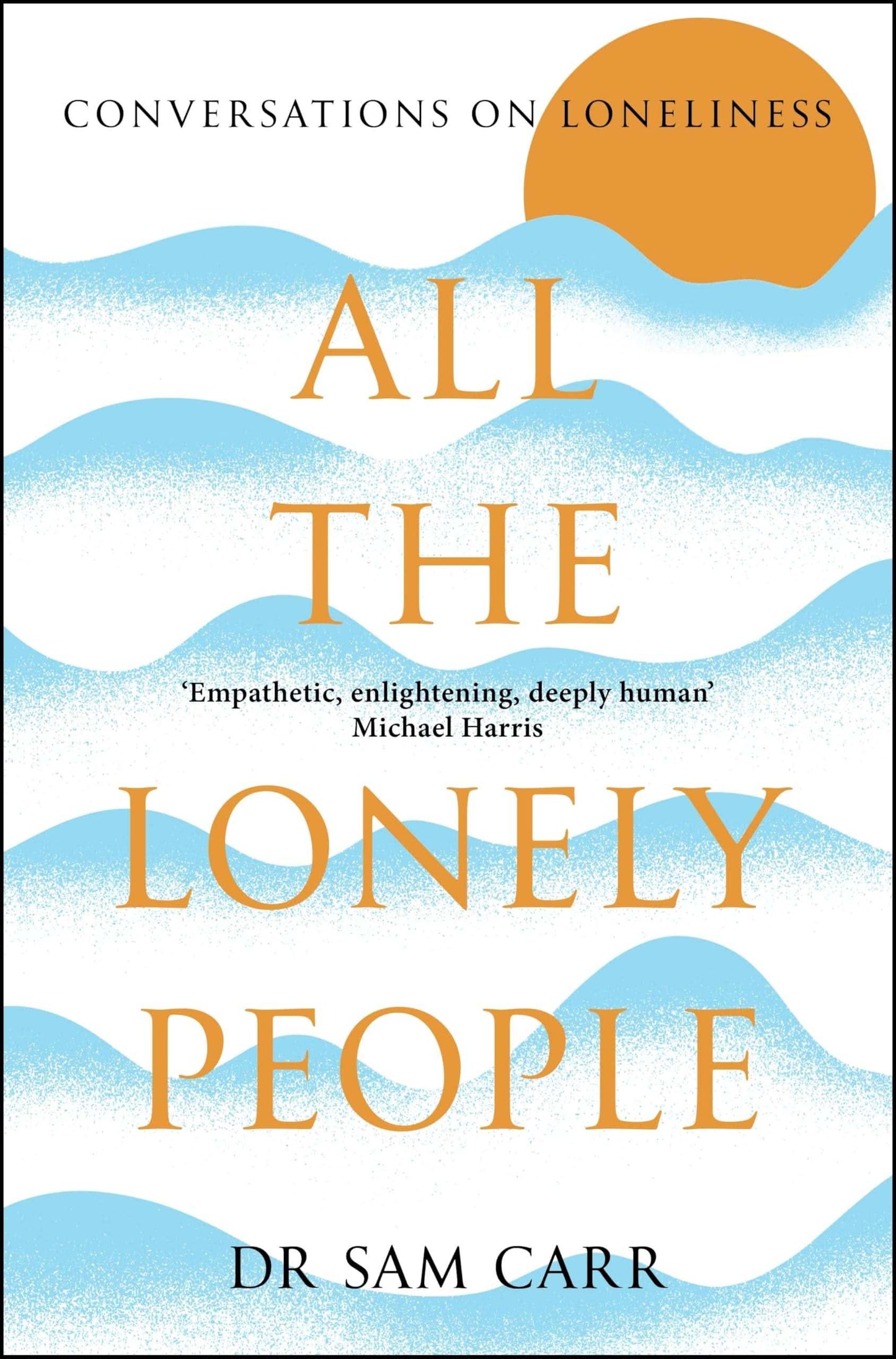 All The Lonely People