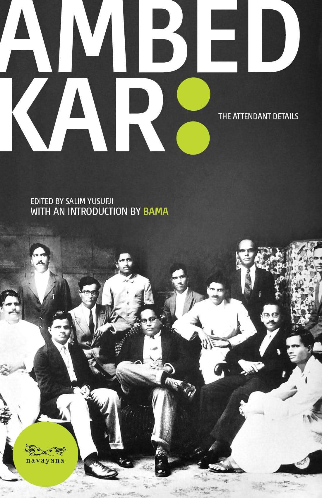 Ambedkar: The Attendant Details : Introduction By Bama