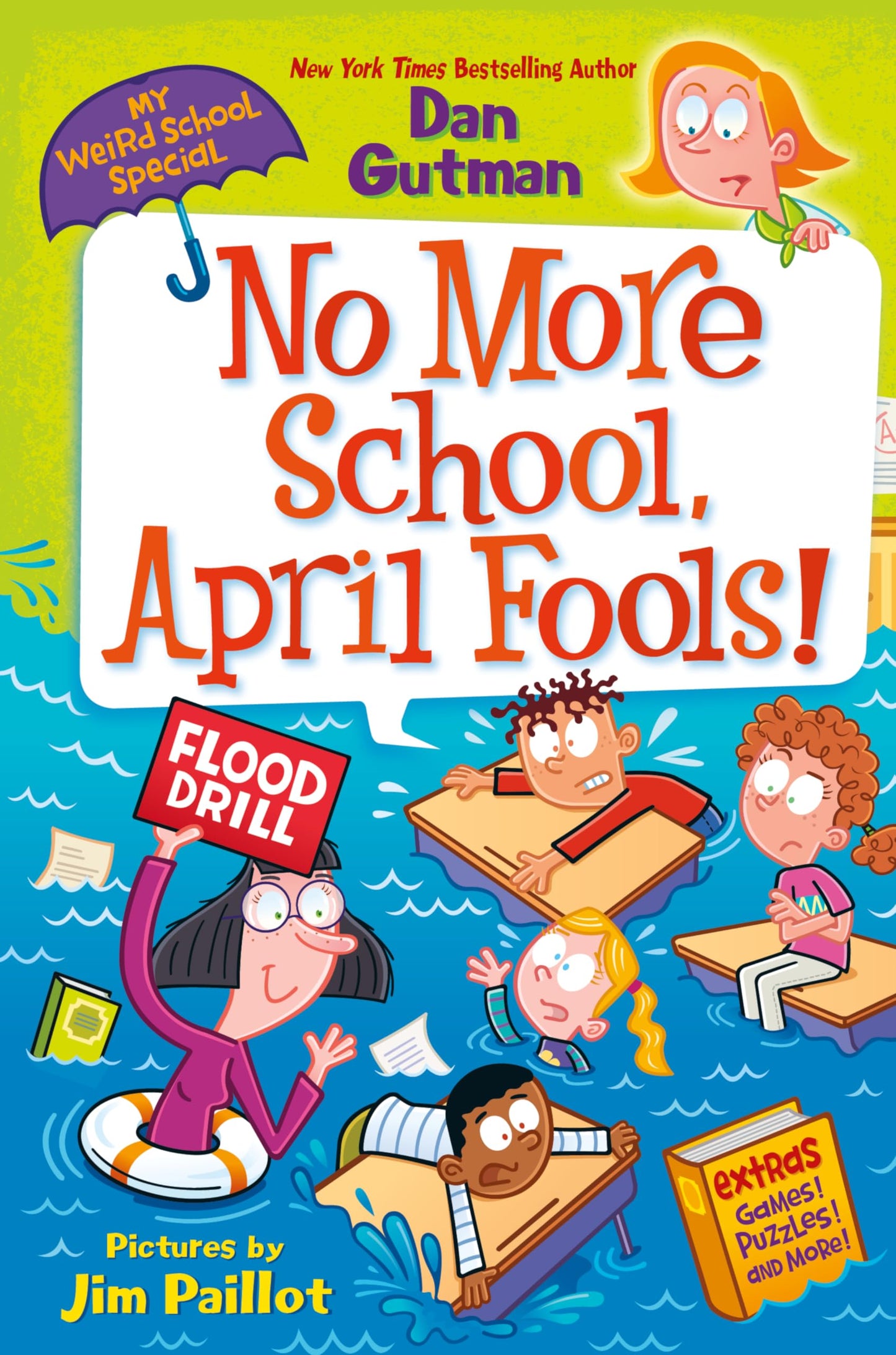 My Weird School Special: No More School, April Fools]