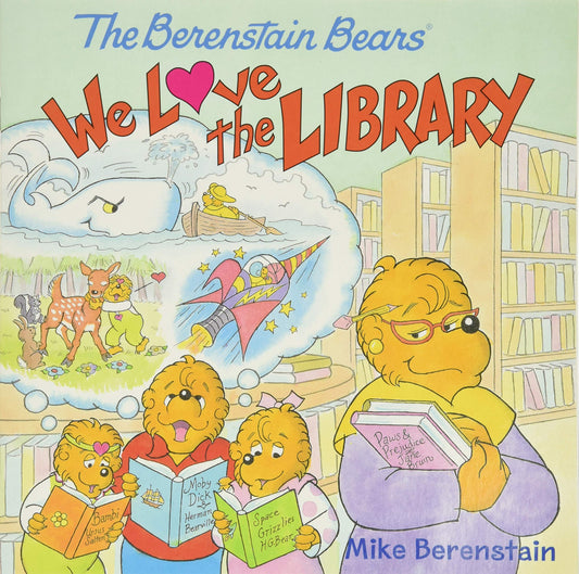 Berenstain Bears: We Love The Library