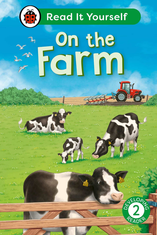On The Farm: Read It Yourself - Level 2