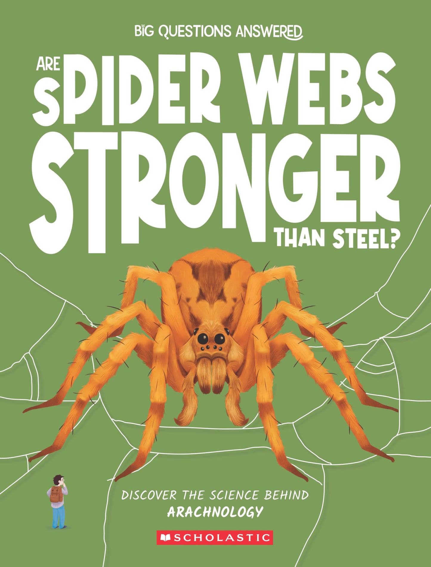 Are Spider Webs Stronger Than Steel? Arachnology