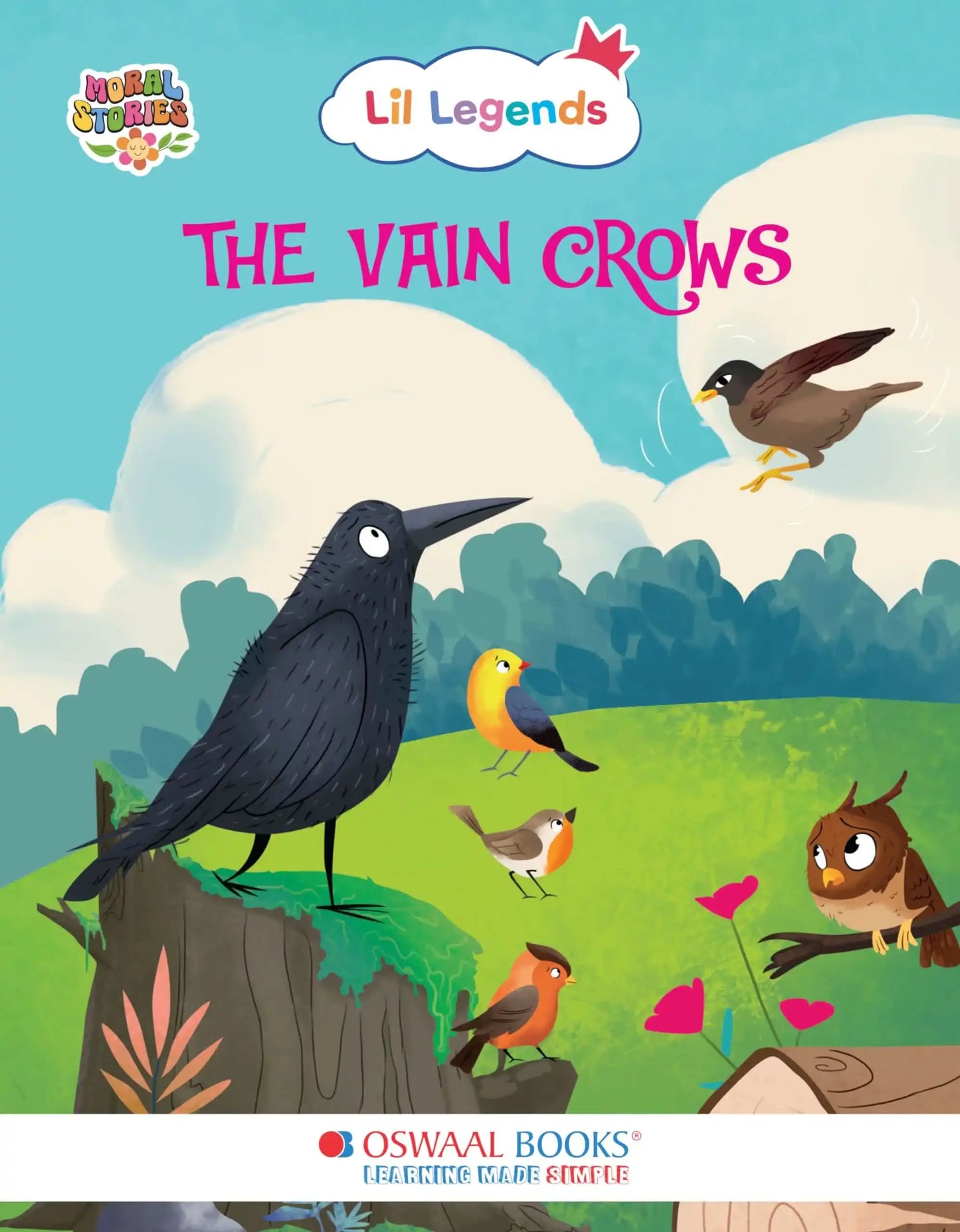 Oba Lil Legends Ill. Moral Stories (The Vain Crows)