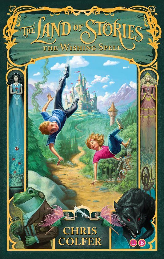 The Land Of Stories : The Wishing