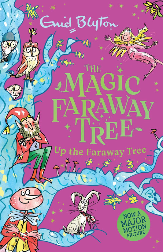 The Magic Faraway Tree: Up the Faraway Tree Book 4: Discover the beloved series that inspired the family film The Magic Faraway Tree - in cinemas now!