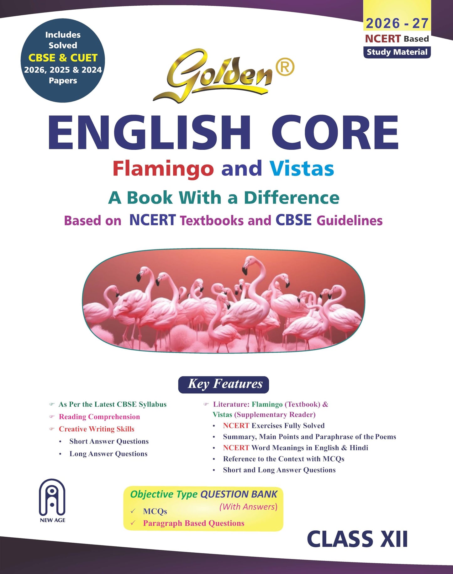 Golden English Class 12 : based on NEW NCERT Textbooks Flamingo and Vistas for CBSE 2027 Board Exams includes solved CBSE & CUET 2026, 2025 and 2024 Papers