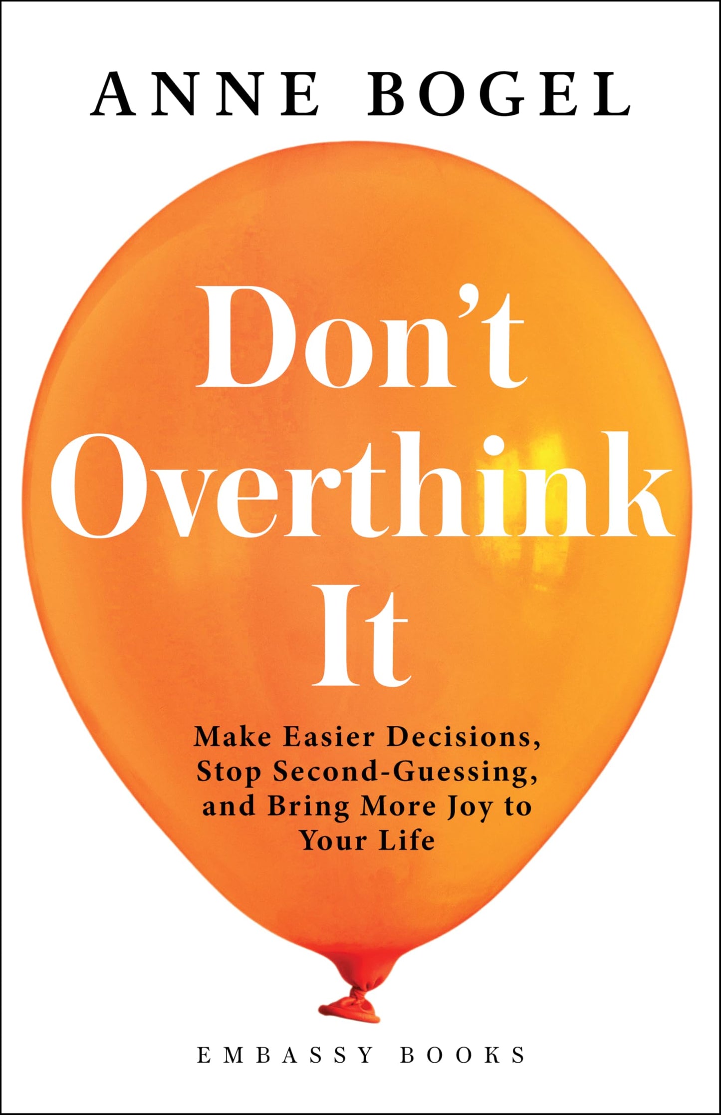 Don’T Overthink It
