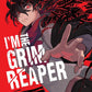 I'M The Grim Reaper, Vol. 01