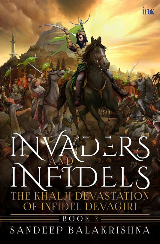 Invaders And Infidels (Book 2)