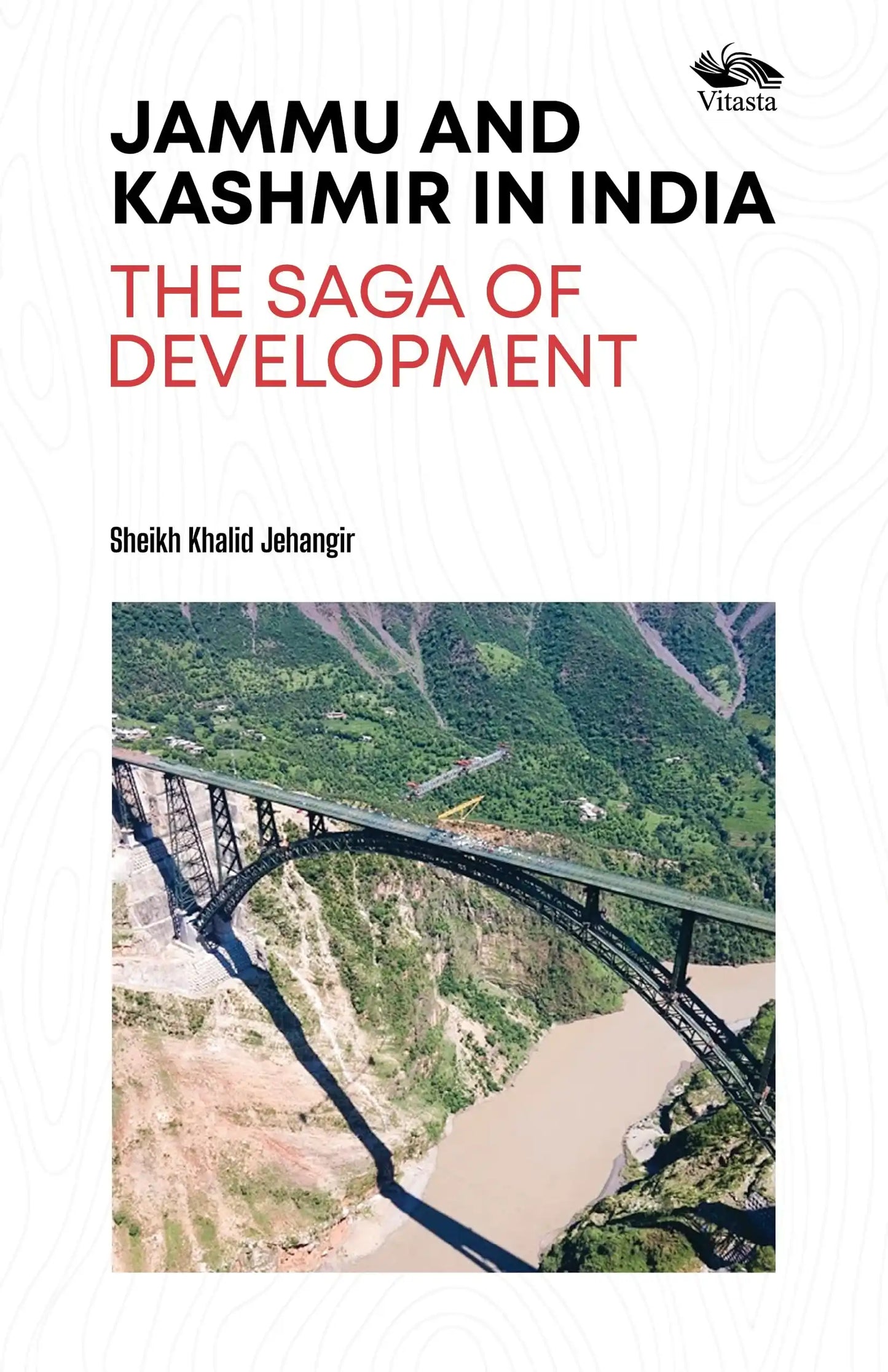 Jammu And Kashmir In India: The Saga Of Development