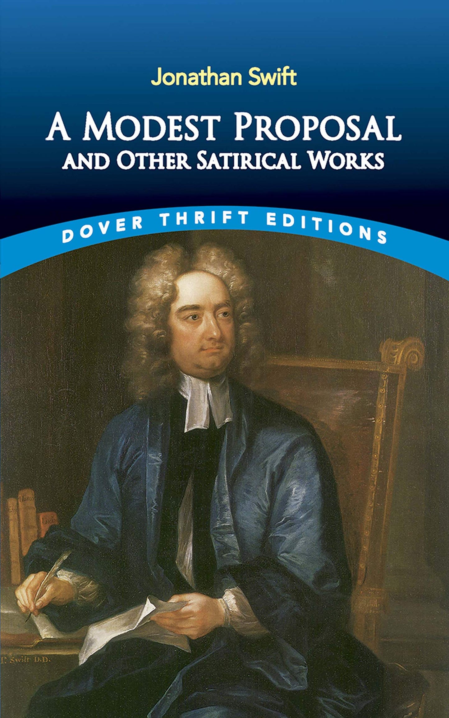 Swift-A Modest Proposal And Other Satiri