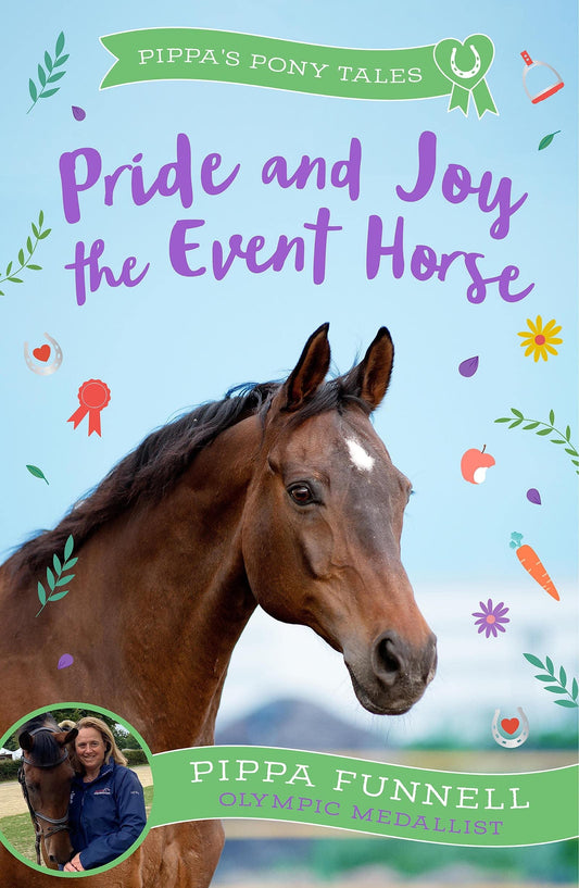 Pride and Joy the Event Horse (Pippa's Pony Tales)