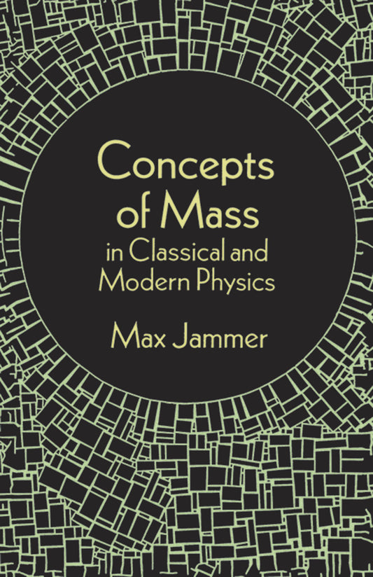 Concepts Of Mass In Classical And Modern Physics