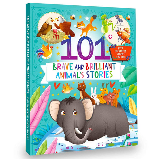 101 Brave And Brilliant Animals Stories