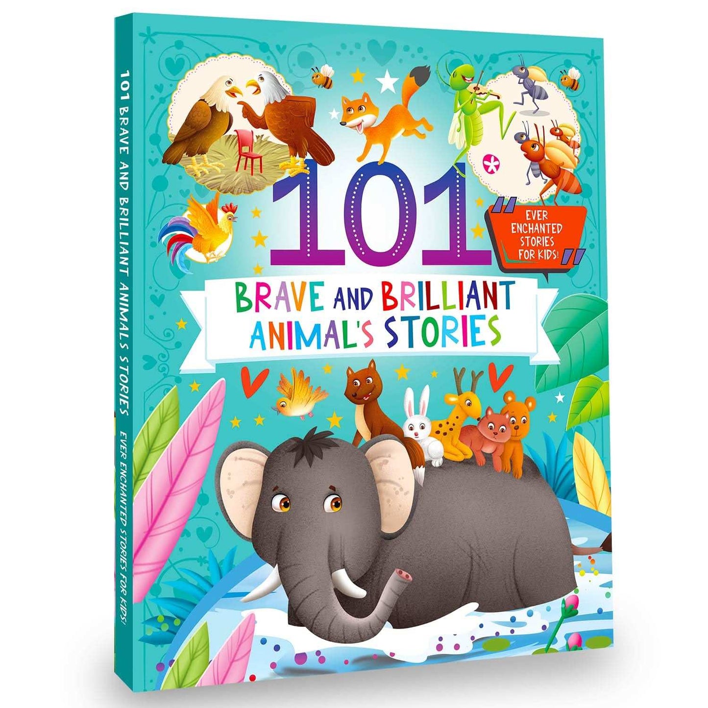 101 Brave And Brilliant Animals Stories