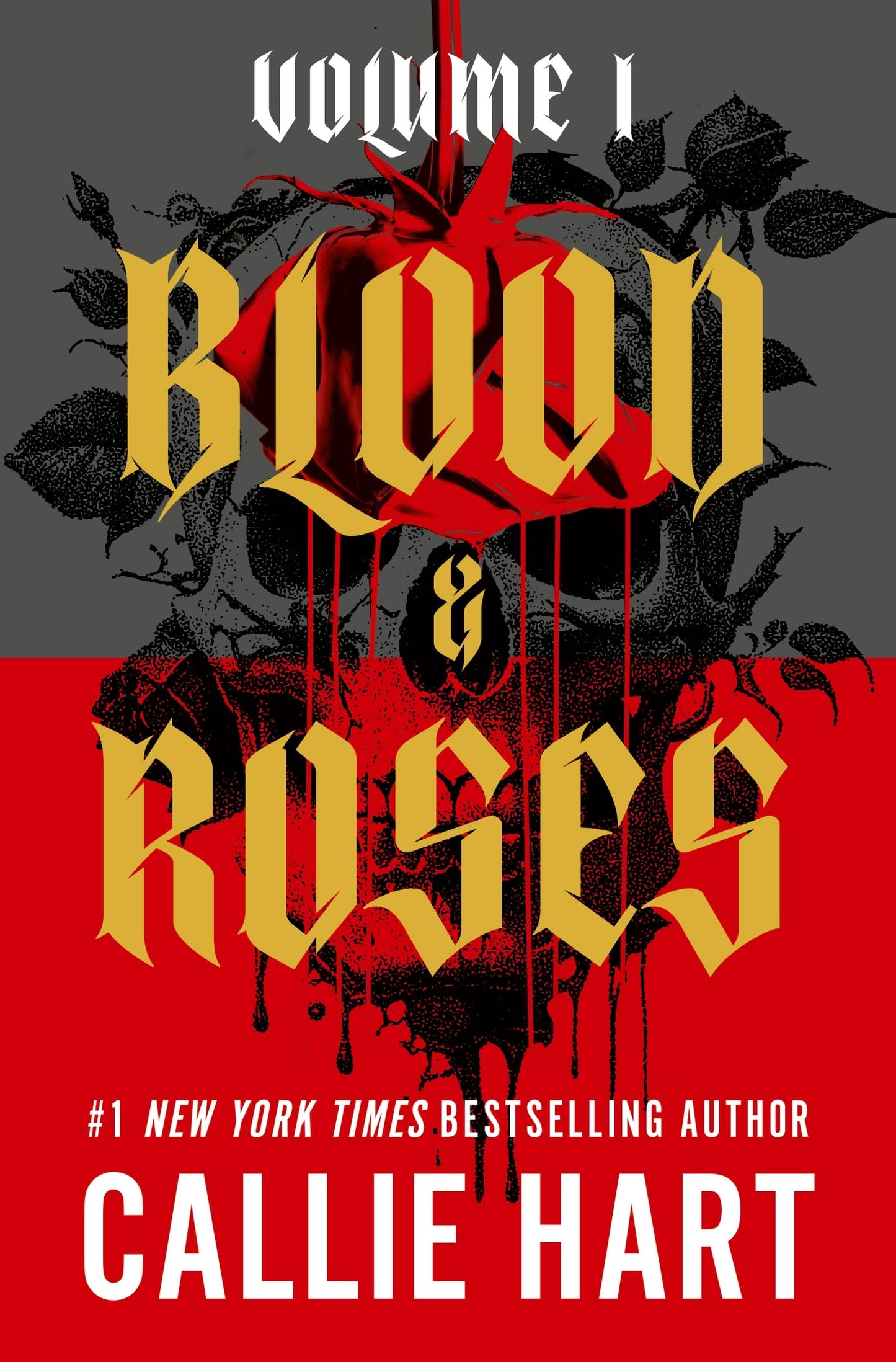 Blood & Roses Volume 1: your favourite new dark and steamy romance from the globally bestselling author of QUICKSILVER (Blood and Roses Series)