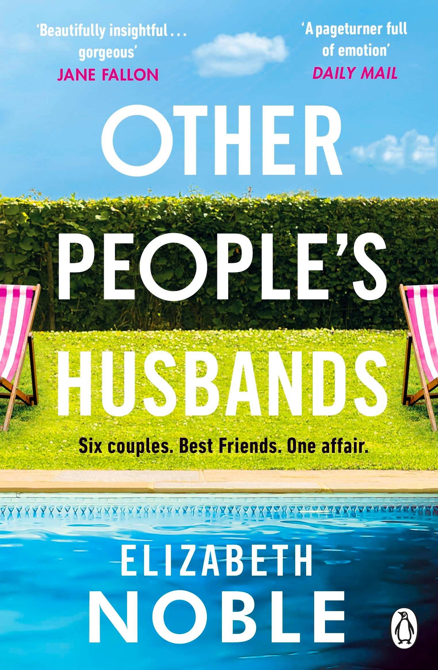Other People'S Husbands : The Emotionally Gripping Story Of Friendship, Love And Betrayal From The Author Of Love, Iris