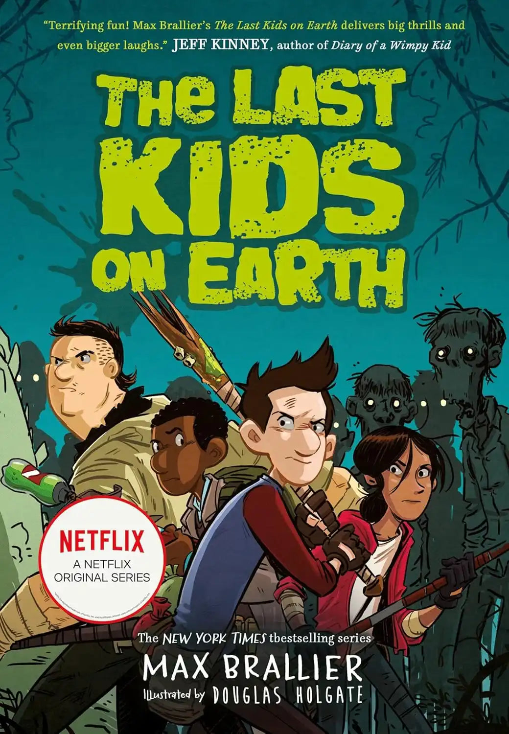 The Last Kids On Earth (Book 1)
