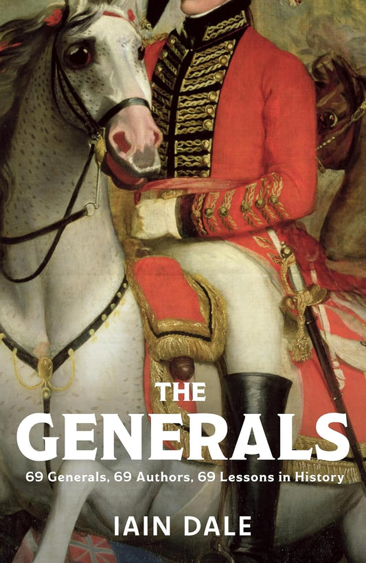 The Generals: 69 Generals, 69 Authors, 69 Lessons in History  Release Date -  04 June 2026