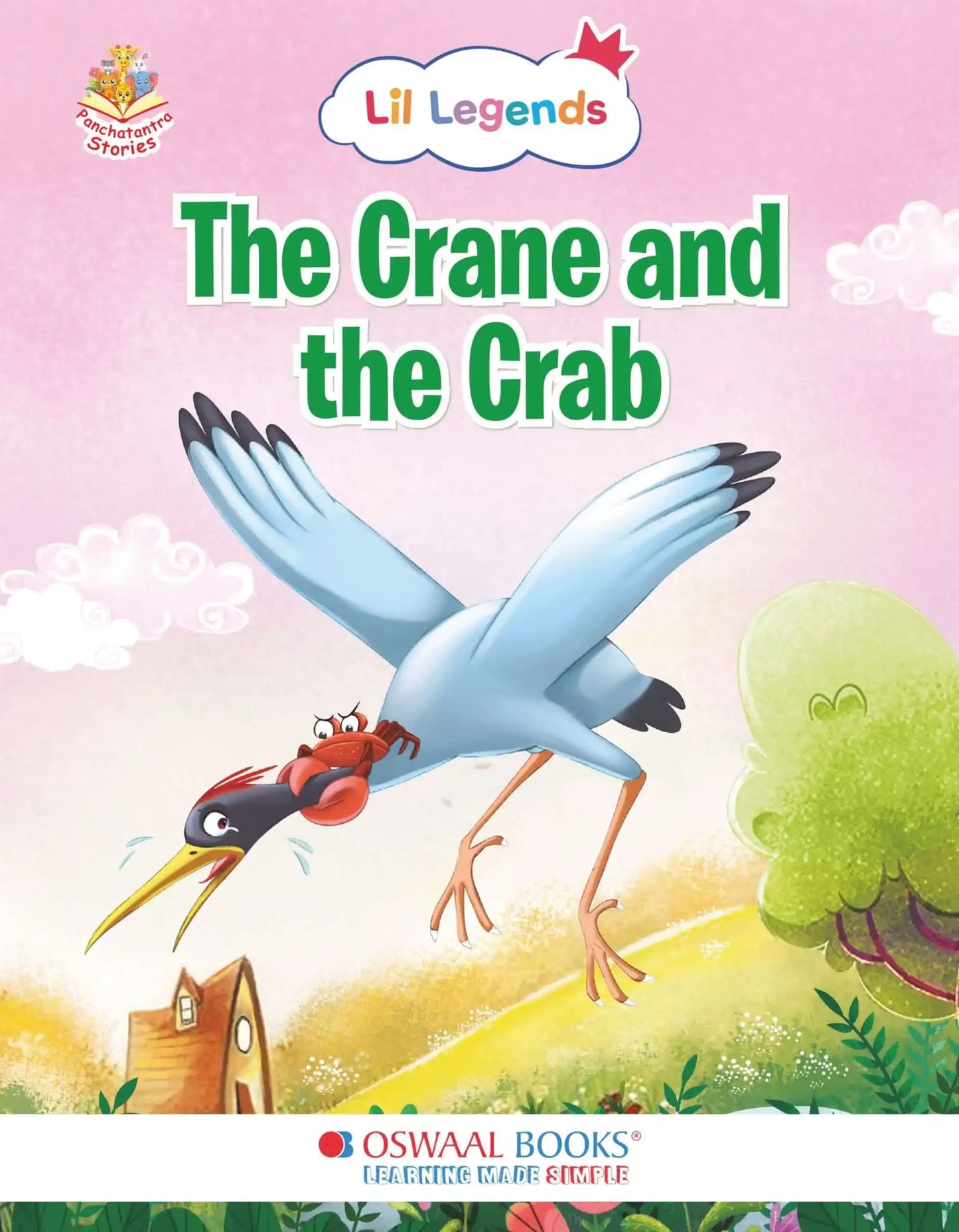 Oba Lil Legends Ill. Panchatantra Stories (The Crane And The Crab)