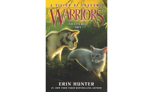 Warriors: A Vision Of Shadows #3: Shattered Sky